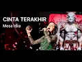 Download Lagu Cinta Terakhir - Mesa Hira Cover (Audio Only)