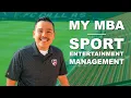 My MBA in Sport Entertainment Management Isaiah Cardenas