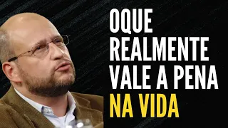 OQUE A VIDA TEM QUE TER PARA VALER A PENA? Clovis de Barros Filho