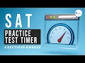 SAT Guided Practice Test Mock Proctor Timer and Breaks four Sections