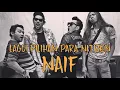 Download Lagu 14 Lagu NAIF - Lagu Terbaik Pilihan Nitizen