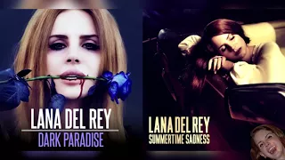 summertime sadness x dark paradise lana del rey