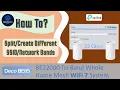TP-Link Deco BE85 BE22000 Tri Band WiFI 7 Mesh System How To Setup Separate 2 4Ghz 5Ghz Networks