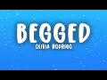 Olivia Rodrigo - begged (Lyrics)