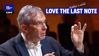 Love The Last Note! Fabio Luisi's message to the orchestra