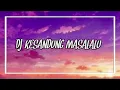 Download Lagu DJ NDX KESANDUNG MASALALU
