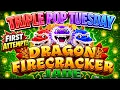 DRAGON FIRECRACKER Slot MY FIRST ATTEMPT for TRIPLE POP TUESDAY with DRAGON S LAW FORTUNE POTS