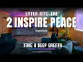 Serenity Suites Belong Everywhere The 2 Inspire Peace Experience