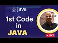 First Code in Java Full Stack Java Developer