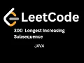 LeetCode 300 Longest Increasing Subsequence Java Hindi