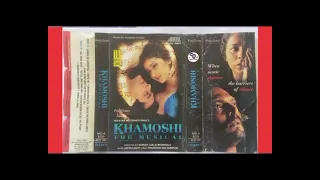 khamoshi 1996 side b audio jukebox the musical kavita krishnamurthy shyamalbasfore