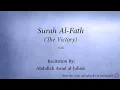 Download Lagu Surah 048 Al Fath The Victory Abdullah Awad al Juhani