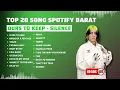 Download Lagu Playlist Hits Spotify Barat | Ours To Keep - Kendis | Birds Of A Feather - Billie Ellish
