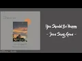 Download Lagu [SUB INDO] You Should Be Happy - Jeon Sang Geun | Ost When I Was The Most Beautiful