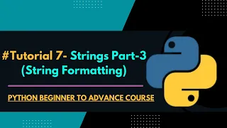 String formatting in Python String part - 3 Python Tutorial