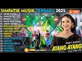 Lagu AYANG AYANG - CINTA PUTIH || PUTRI ANJANI - RIA AMELIA || SIMPATIK MUSIK FULL ALBUM TERBARU 2025