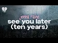 Download Lagu jenna raine - see you later (ten years) (lyrics)