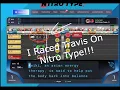 I Raced Travis On Nitro Type