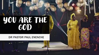 you are the god by dr paul enenche lyrics video