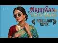 Akhiyaan Udeek diyan | Ustad Nusrat Fateh Ali Khan | Rebellion remix