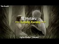 Lagu Hotaru/Kunang kunang_Fujita Maiko (Lirik+Terjemah)