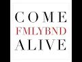 Come Alive