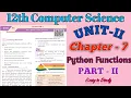 12th Computer Science Chapter-7 Python Functions PART-2 Scope of Variable Built-in Functions
