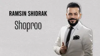Ramsin Shidrak Shoproo 