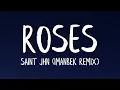 SAINt JHN - ROSES Imanbek Remix