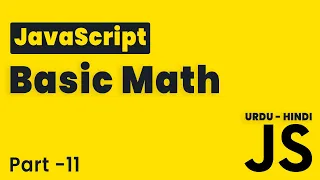JavaScript Basis Math Lesson 11 JavaScript Tutorial Beginning to Advance in