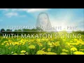 Makaton - COVER ME IN SUNSHINE - Singing Hands