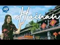 Download Lagu Tentang Hainan | Fakta Menarik yang Perlu kamu ketahui tentang Hainan China