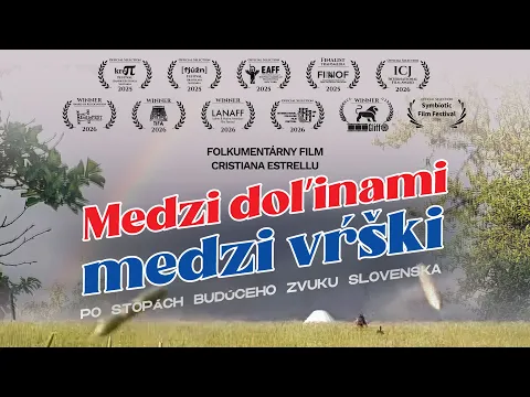 "Medzi doľinami, medzi vŕški" - Oficiálny trailer (2025) | Folkumentálny film | Slovenská premiéra
