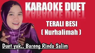 Download Terali besi - Nurhalimah | Karaoke duet bareng Rinda Salim MP3