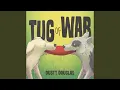 Tug of War