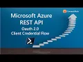 Microsoft Azure REST API Tutorial PowerShell Oauth2 0 Client Credential Flow