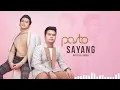 Pasto - Sayang (Official Audio)