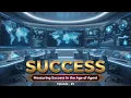 Measuring Success in the Age of Agent - Episode 25 Armour1X TV