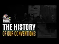 WBC The History of Our Conventions