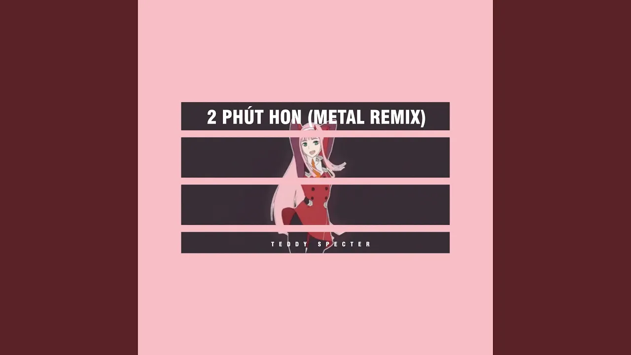 2 Phut Hon (Metal Remix)