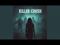killer crush II