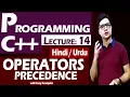Lecture 14 Operators Precedence with Easy Examples by Syed Bakht