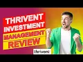 Thrivent Investment Management Review - Is This The Best Option For You Learn Their Pros And Cons