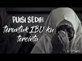 Lagu Puisi sedih || teruntuk 'IBU' ku tercinta. #puisiharu  @uttrujjahomanofficial5191