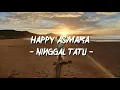 Download Lagu Happy Asmara - Ninggal Tatu lirik
