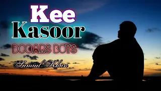 Download Kee Kasoor - Zubeen Garg Hindi Suppe Hit Song Dooars Boys Samiul Khan 2021 MP3