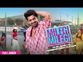 Lagu Milegi Milegi (Full Audio) The Josh | Hrishikesh Datar | Latest Hindi Songs 2023| New Hindi Rap 2023