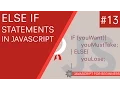 JavaScript Tutorial For Beginners - Else If Statements