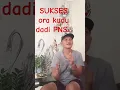 Download Lagu Sukses ora kudu dadi PNS #cover #shortvideo #motivasi #status #story