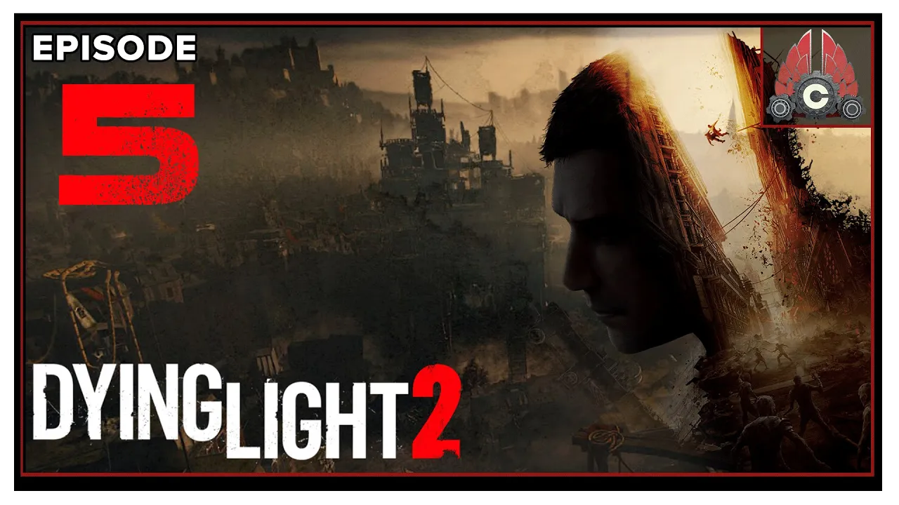 CohhCarnage Plays Dying Light 2 (Thanks Techlands For The Early Key!) - Episode 5 CohhCarnage Plays Dying Light 2 (Thanks Techlands For The Early Key!) - Episode 5